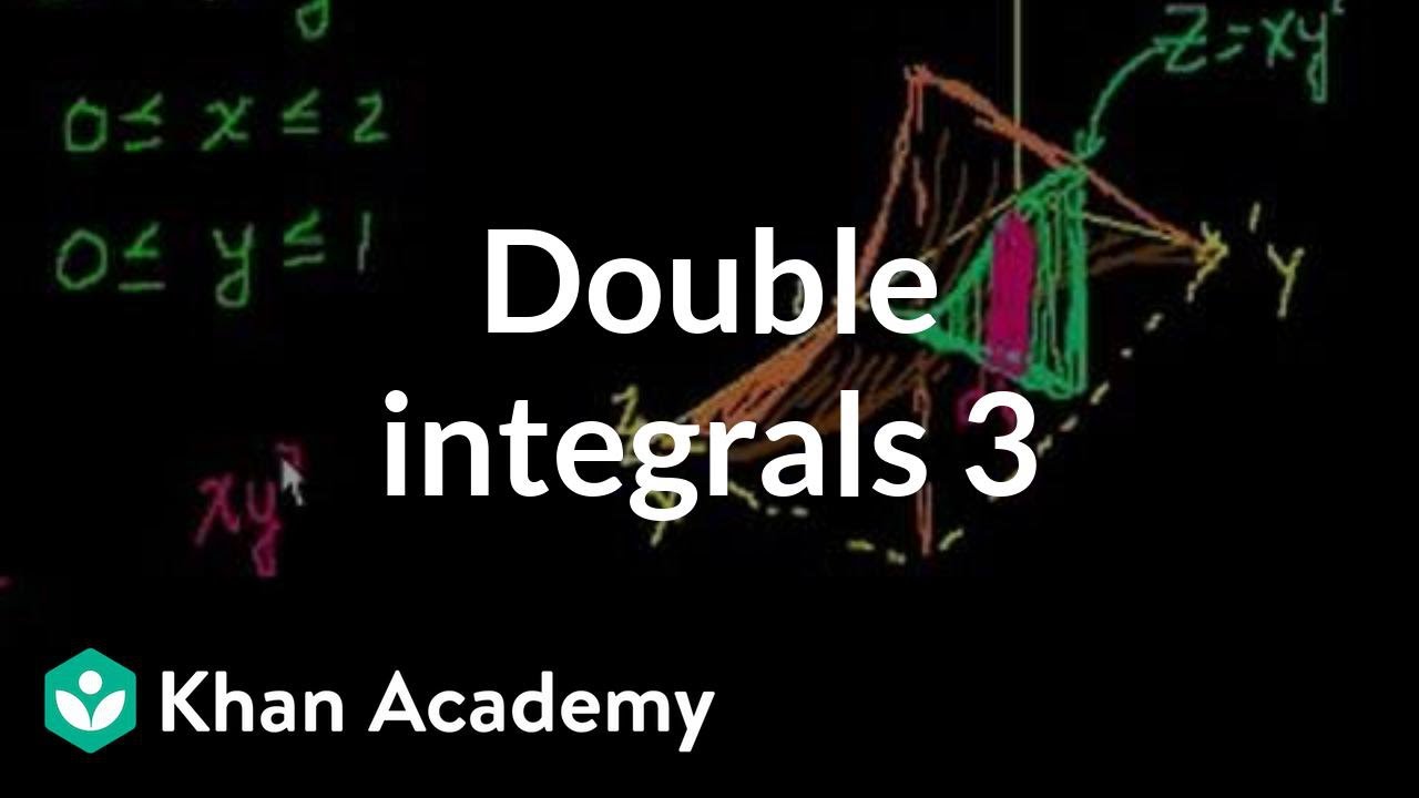 Double integrals 3 | Double and triple integrals | Multivariable Calculus | Khan Academy