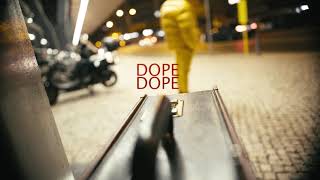 Dope