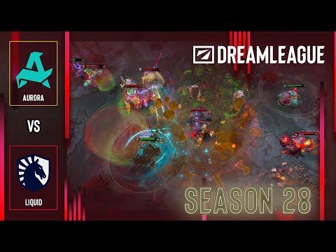AURORA vs LIQUID - HIGHLIGHTS - DreamLeague S28