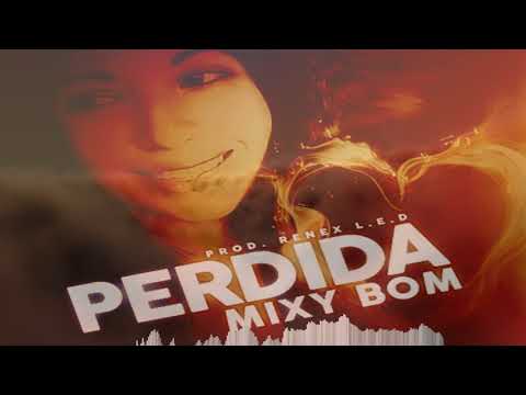 Mixy Bom - Perdida (Audio)