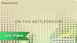 On This Battleground