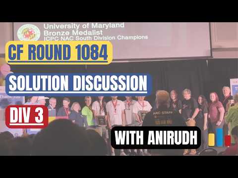 Codeforces Round 1084 (Div 3)  — Solution Discussion (with Anirudh)