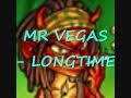 MR VEGAS - LONGTIME (SWEET RIDE RIDDIM ...