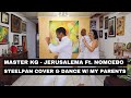 Master KG Ft. Nomcebo - Jerusalema Steelpan Cover & Dance w/ My Parents