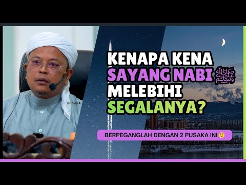 Jangan Mati Selagi Belum Sayang Nabi    | Ustaz Mutalib Maarof