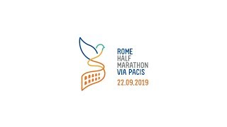 SPECIALE - Rome Half Marathon Via Pacis 2019
