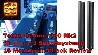 Teufel Columa 300 Mk2  für 5.1- 7.1 Soundsysteme -15 Monate im Check Review