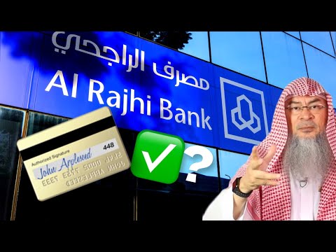 Are credit cards from Al Rajhi Bank Permissible? assim al hakeem JAL