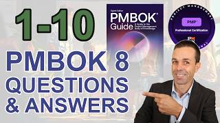 PMBOK 8th Edition Practice Questions 1 - 10 - Pass your PMP and Learn the PMBOK Guide