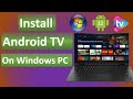 How to install Android TV OS on PC or Laptop | How to watch FIFA World Cup 2022 live on PC Laptop