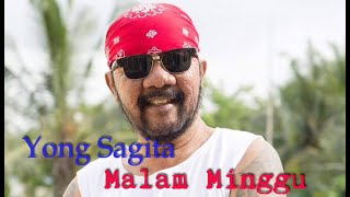 Download lagu Yong Sagita - Malam Minggu mp3