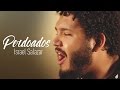 Israel Salazar - Perdoados | Voz e Violão