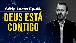 Deus está contigo | Pastor Rodrigo Mocellin