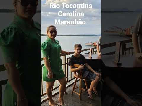 Rio Tocantins Carolina Maranhão