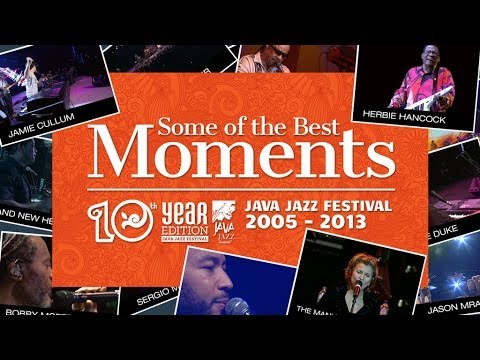 Some of the Best Moments - Java Jazz Festival 2005 - 2013