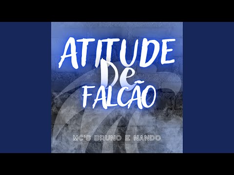 Atitude de Falcão