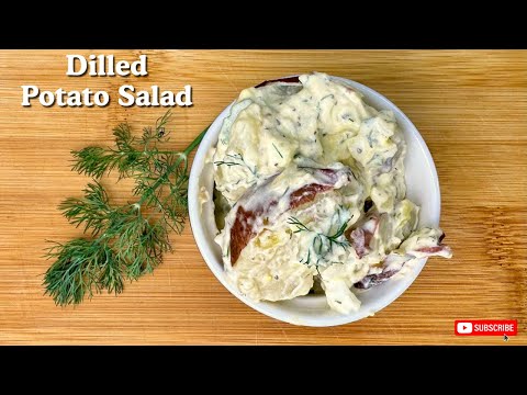 Dilled Potato Salad: A Refreshing Summer Side Dish