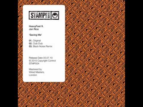 HeavyFeet ft. Jon Rice - Saving Me (Mini-Mix)