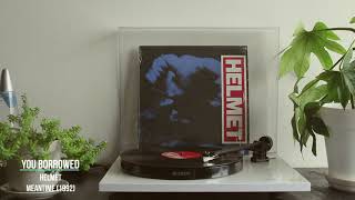 Helmet - You Borrowed #08 [Vinyl rip]