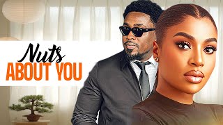 NUTS ABOUT YOU - FRANCES BEN - TOO SWEET ANAN - NIGERIAN MOVIES 2025 LATEST FULL MOVIES #trending