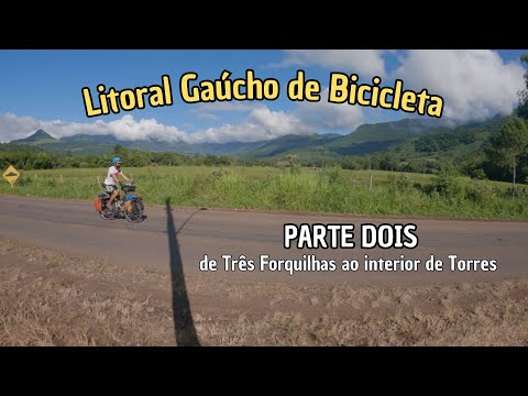 Visão da Serra Geral - Litoral Gaúcho de Bicicleta
