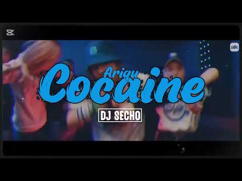 Ariqu - Cocaine (DJ Secho Mashup)