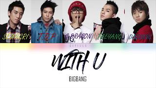 BIGBANG - WITH U [Color Coded Lyrics Eng]
