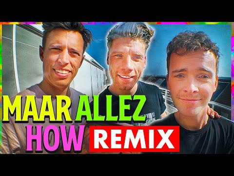 "Maar Allez How" REMIX ft. JENS uit DE MOL & Omdat Het Kan Soundsystem