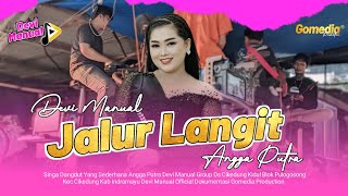 Download lagu JALUR LANGIT VOC DEVI MANUAL | SINGA DANGDUT ANGGA PUTRA | EDISI LATIHAN TERBARU 2024 mp3 Download lagu JALUR LANGIT VOC DEVI MANUAL | SINGA DANGDUT ANGGA PUTRA | EDISI LATIHAN TERBARU 2024 mp3