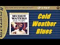 Muddy Waters - Cold Weather Blues (Kostas A~171) - Kostas A171 Muddy Waters - Cold Weather Blues (Kostas A~171)