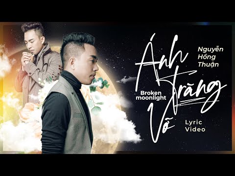 Ánh trăng vỡ - Nguyễn Hồng Thuận