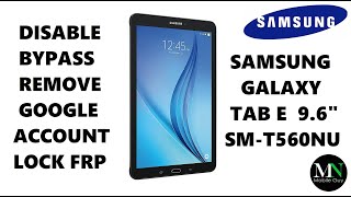 Disable Bypass Remove Google Account Lock FRP on Samsung Galaxy Tab E  9.6" !