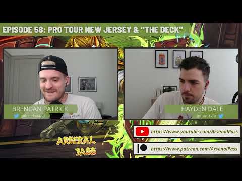 Arsenal Pass Ep58 - Pro Tour New Jersey & "The Deck"