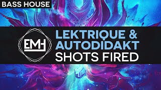 Lektrique & Autodidakt - Shots Fired