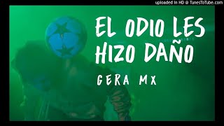 (Instrumental) El Odio Les Hizo Daño // Gera MX💎🔥 / Danny Beatz