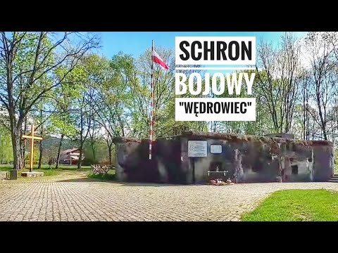 Schron Bojowy "WĘDROWIEC" - Węgierska Górka, Polska | ForumWiedzy