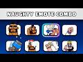 NAUGHTY EMOTES COMBO IN CLASH ROYALE