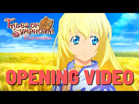 Tales of Symphonia Remastered - Opening Video