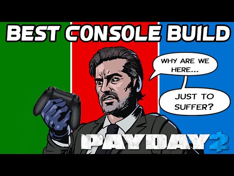 Payday 2: Best Console Build in 2020!?