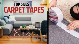 Carpet Tapes: Top 5 Best Carpet Tapes in 2023