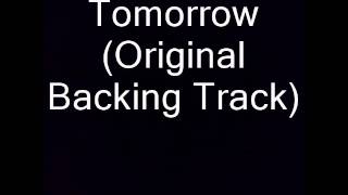 Tomorrow Original Backing Track