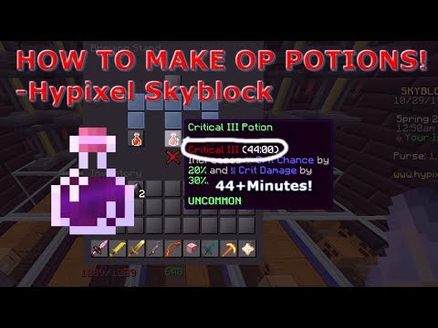HOW TO MAKE OVERPOWERED POTIONS! (40+ Minutes!) - Hypixel Skyblock