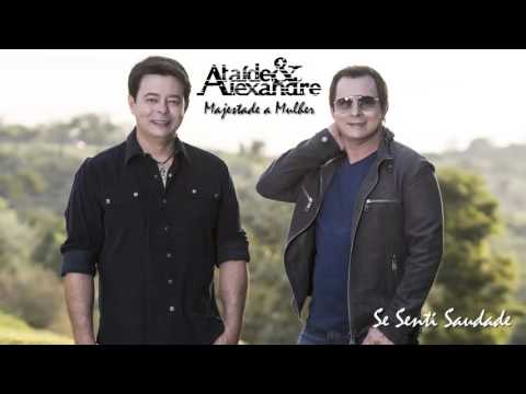 Se Senti Saudade - Ataíde e Alexandre