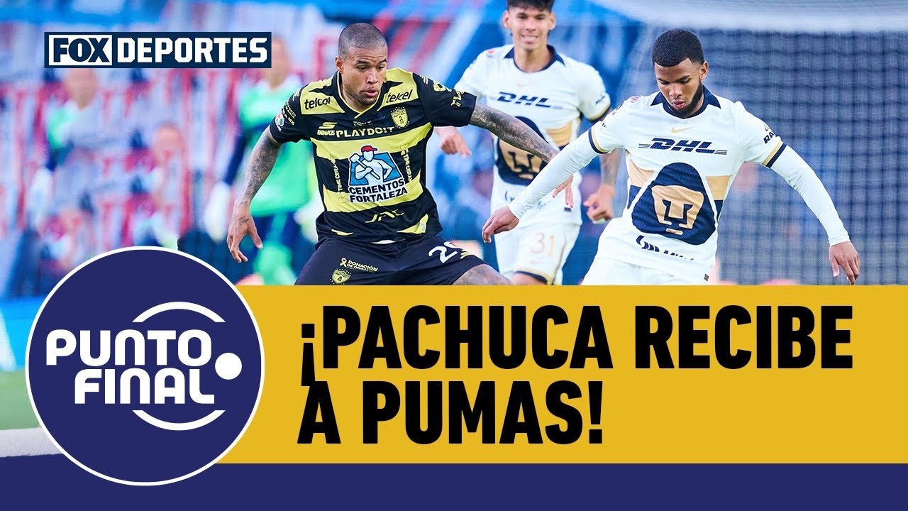 💥 PACHUCA VS PUMAS | ¿El equipo universitario gana por plantel o por Efraín Juárez? | Punto Final