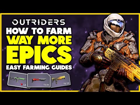 Outriders - BEST EPIC Farming Locations | Easy Epics and Mods!