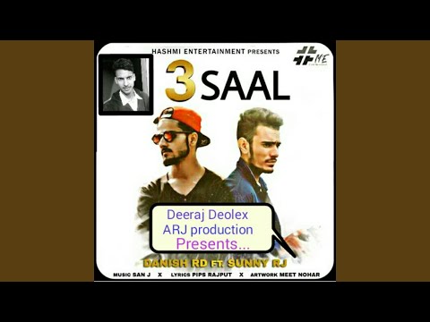 3 saal (teen saal) (feat. Sunny rj)