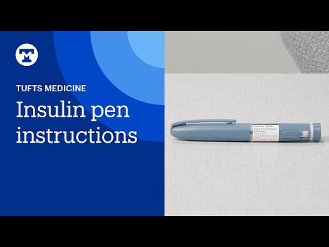 Insulin Pen Instructions | Tufts Medicine