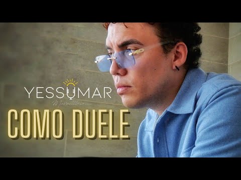 Yessumar - Como Duele (video Oficial).