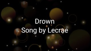 Lecrae _ Drown (lyrics video)