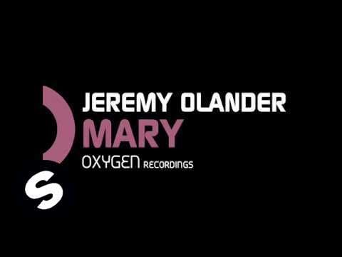 Jeremy Olander - Mary (Original Mix)